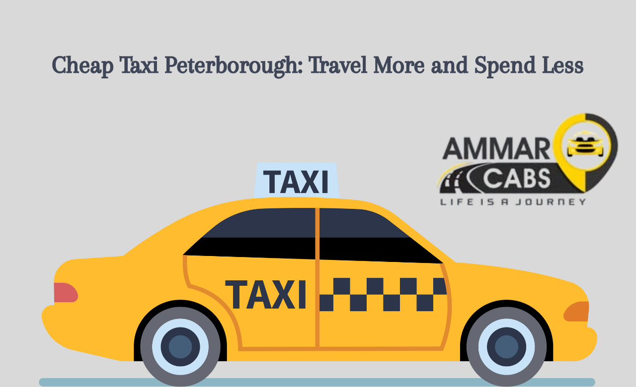 cheap taxi peterborough